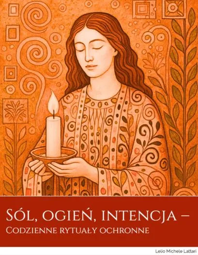 Okładka e-booka Sól, ogień i intencja – Codzienne rytuały ochronne